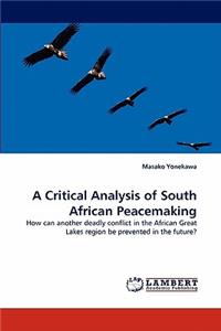 Critical Analysis of South African Peacemaking