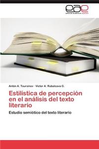 Estilística de percepción en el análisis del texto literario