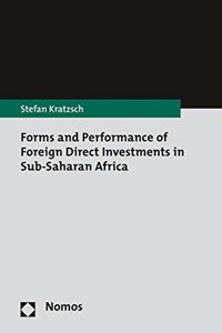 Forms and Performance of Foreign Direct Investments in Sub-Saharan Africa