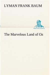 The Marvelous Land of Oz