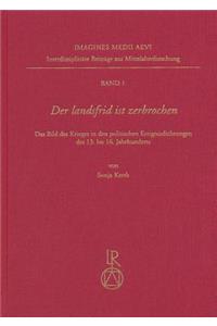 Der Landsfrid Ist Zerbrochen