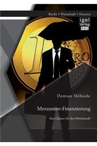 Mezzanine-Finanzierung