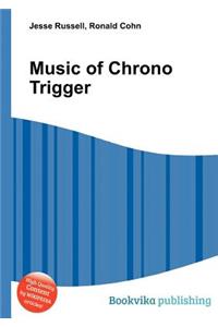 Music of Chrono Trigger