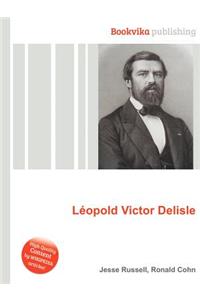 Leopold Victor DeLisle