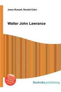 Walter John Lawrance