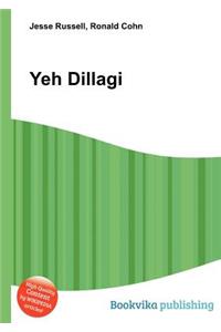 Yeh Dillagi