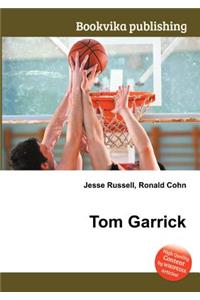 Tom Garrick