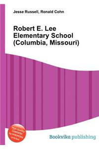 Robert E. Lee Elementary School (Columbia, Missouri)