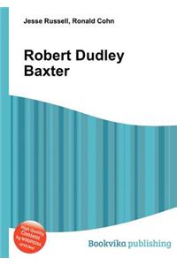 Robert Dudley Baxter