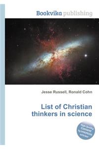 List of Christian Thinkers in Science