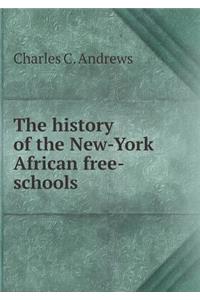 The History of the New-York African Free-Schools