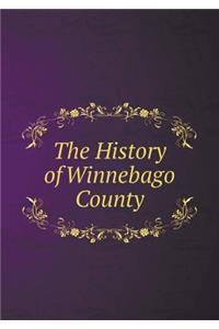 The History of Winnebago County