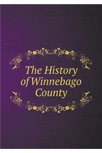 The History of Winnebago County
