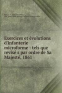 Exercices et evolutions d'infanterie microforme