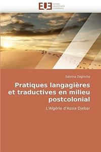 Pratiques Langagières Et Traductives En Milieu Postcolonial