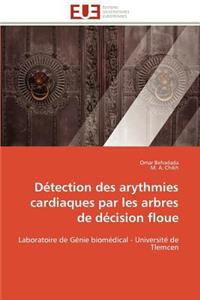 Détection des arythmies cardiaques par les arbres de décision floue