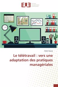 télétravail: vers une adaptation des pratiques managériales