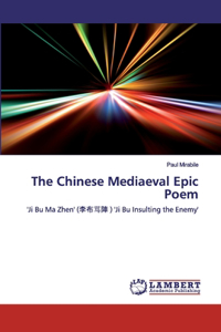Chinese Mediaeval Epic Poem