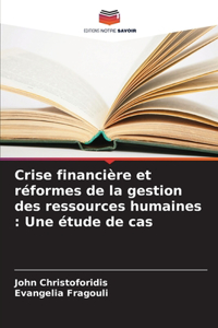 Crise financière et réformes de la gestion des ressources humaines
