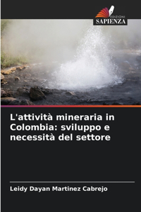 L'attività mineraria in Colombia