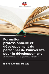 Formation professionnelle et développement du personnel de l'université pour le développement