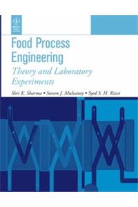 Food Process Engineering: Theory And Laboratory Experiments (Exclusively Distributed By Cbs Publishers & Distributors Pvt. Ltd.)