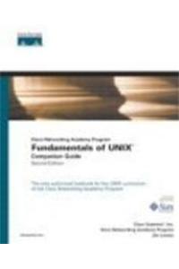 Fundamentals Of Unix Companion Guide, 2E (Cisco Networking Academy Program)
