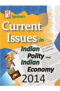 Current Issues In Indian Polity And Indian Economy