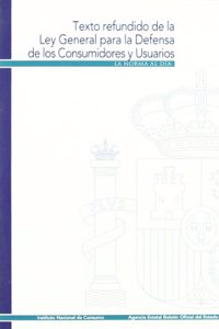 Texto refundido de la Ley General para la Defensa de los Consumidores y Usuarios y otras leyes complementarias