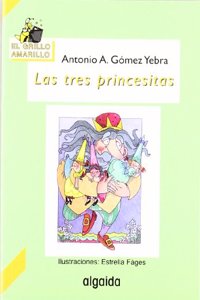 Las tres princesitas / the Three Princesses (Infantil - Juvenil)