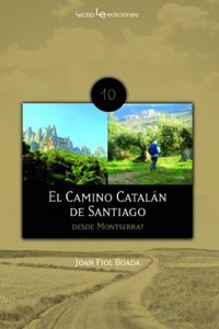 El camino catalan de Santiago: Desde Montserrat