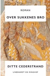 Over sukkenes bro