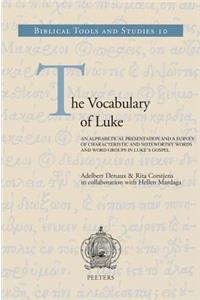 Vocabulary of Luke: An Alphabetical Presentation and a Survey of Characteristic and Noteworthy Words and Word Groups in Luke's Gospel