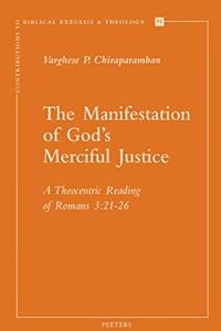 The Manifestation of God's Merciful Justice