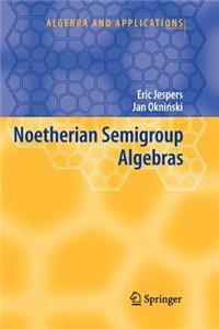 Noetherian Semigroup Algebras