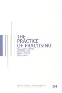 Practice of Practising