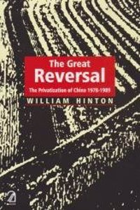 The Great Reversal: The Privatization of China 1978-1989