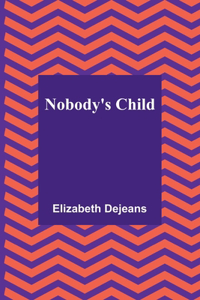 Nobody's Child