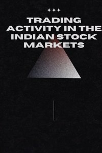 Trading Activity In The Indian Stock Markets