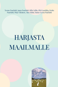 Harjasta maailmalle