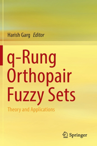 q-Rung Orthopair Fuzzy Sets
