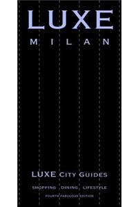 Milan Luxe City Guide