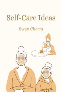 Self-Care Ideas