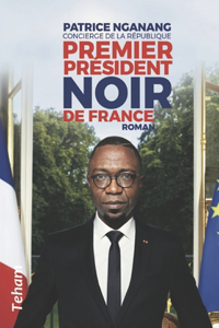 Premier Président Noir de France