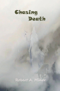 Chasing Death