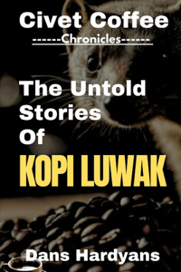 Civet Coffee Chronicles