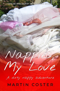 Nappies, My Love
