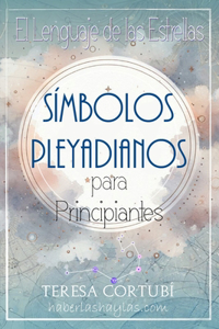 Símbolos Pleyadianos para Principiantes