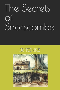 The Secrets of Snorscombe