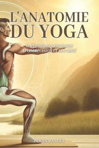 L'anatomie du yoga